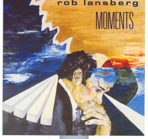 Rob Lansberg/Moments